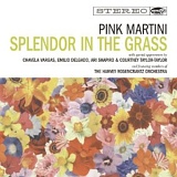 草原の輝き(Splendor in the Grass)/ピンク・マティーニ 20100612t.jpg